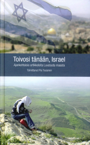 toivosi_tanaan_israel_pia_tiusanen_kirjakauppa_biblia.jpg&width=280&height=500